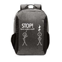 Stop You're Under A Rest Funny Vector Backpack