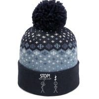 Stop You're Under A Rest Funny The Baniff Cuffed Pom Beanie