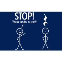 Stop You're Under A Rest Funny Bumper Sticker