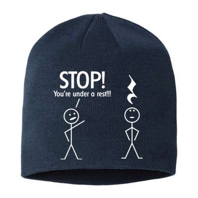 Stop You're Under A Rest Funny Sustainable Beanie