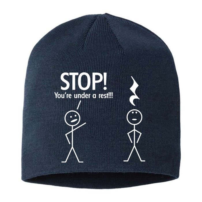 Stop You're Under A Rest Funny Sustainable Beanie