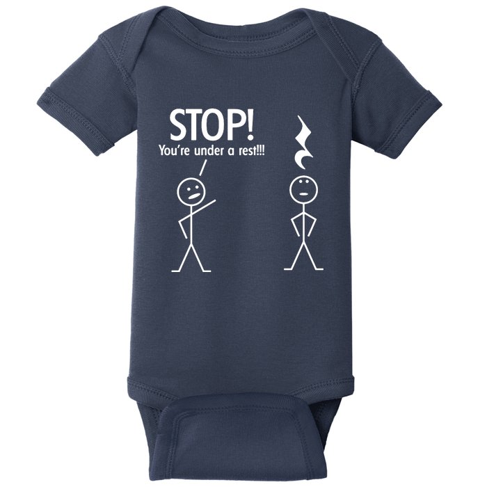 Stop You're Under A Rest Funny Baby Bodysuit