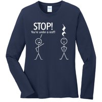 Stop You're Under A Rest Funny Ladies Long Sleeve Shirt