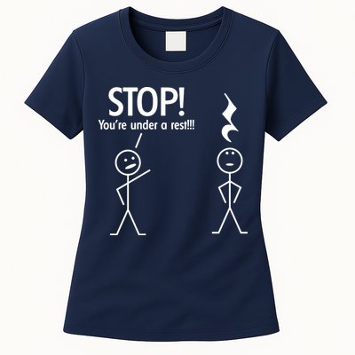 Stop You're Under A Rest Funny Womens T-Shirt