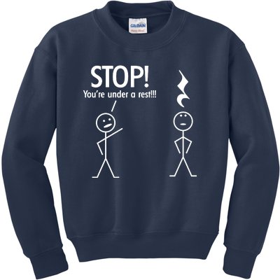 Stop You're Under A Rest Funny Kids Sweatshirt