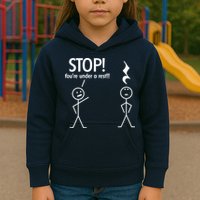 Stop You're Under A Rest Funny Kids Hoodie
