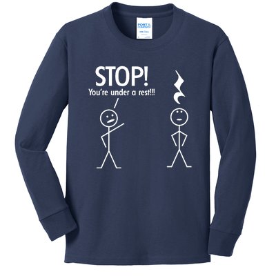 Stop You're Under A Rest Funny Kids Long Sleeve Shirt