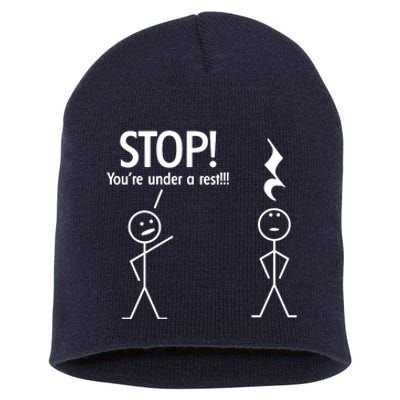 Stop You're Under A Rest Funny Short Acrylic Beanie