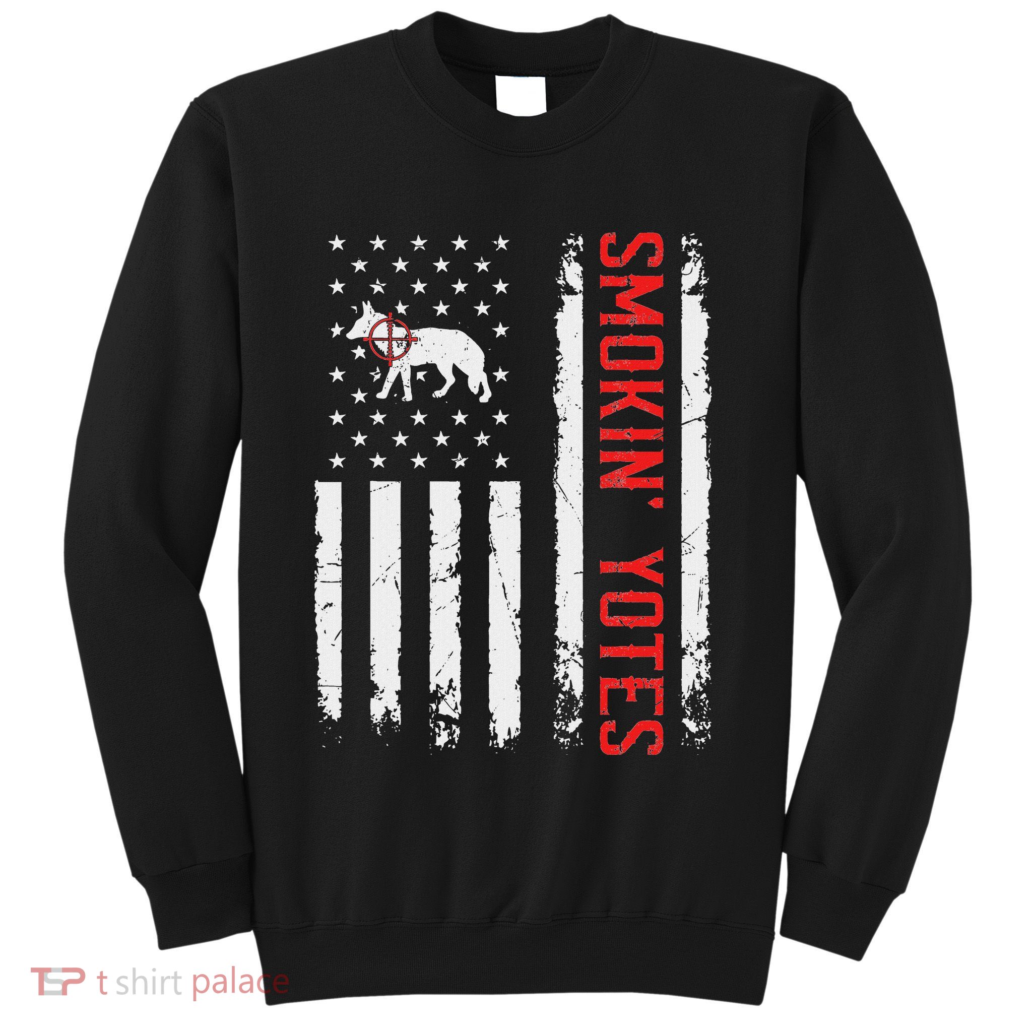 Smokin Yotes Vintage Us Flag Coyote Hunter Hunting Yotes Sweatshirt