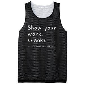 Show Your Work Thanks Math Teacher Mesh Reversible Basketball Jersey Tank