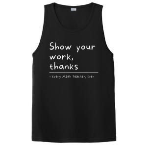 Show Your Work Thanks Math Teacher PosiCharge Competitor Tank