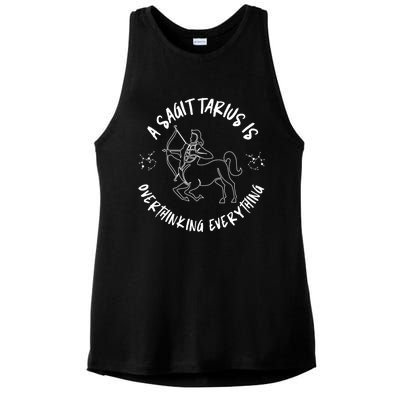 Sagittarius Zodiac: A Sagittarius Is Overthinking Everything Funny Gift Ladies PosiCharge Tri-Blend Wicking Tank