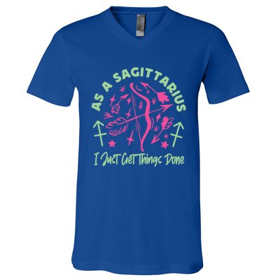 Sagittarius Zodiac: As A Sagittarius I Just Get Things Done Gift V-Neck T-Shirt