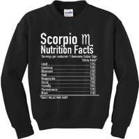 Scorpio Zodiac Birthday Scorpio Nutrition Facts  Kids Sweatshirt