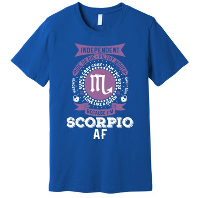 Scorpio Zodiac Designs: Scorpio Af Gift Premium T-Shirt