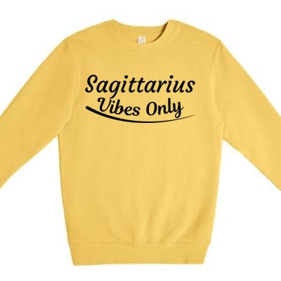 Sagittarius Zodiac Funny Gift November December Birth Horoscope Gift Premium Crewneck Sweatshirt