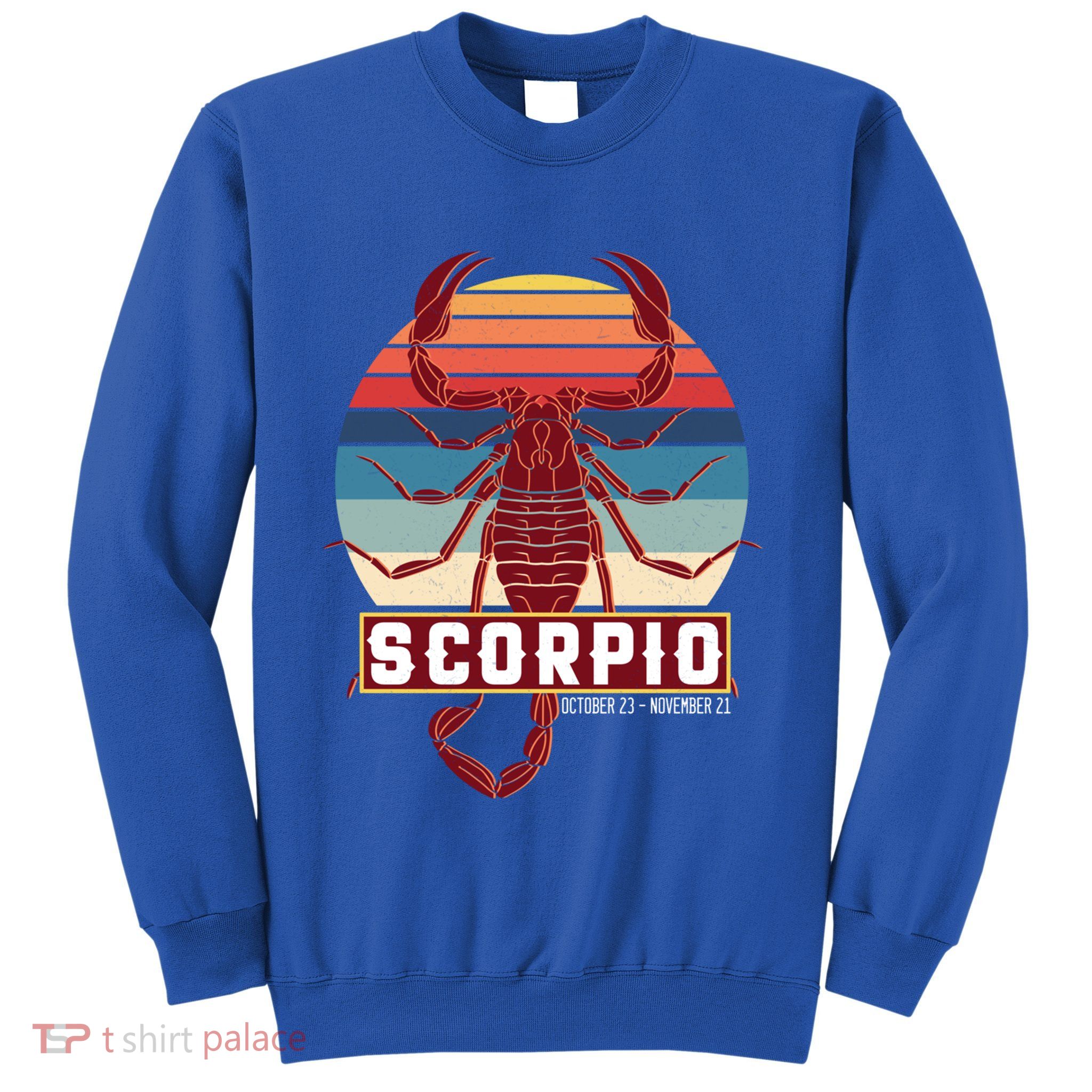 Scorpio Zodiac Great Gift Sweatshirt