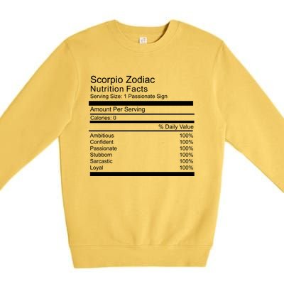 Scorpio Zodiac Nutrition Facts Scorpio Birthday Cool Gift Premium Crewneck Sweatshirt