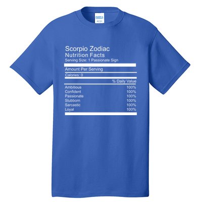 Scorpio Zodiac Nutrition Facts Scorpio Birthday Cool Gift Tall T-Shirt