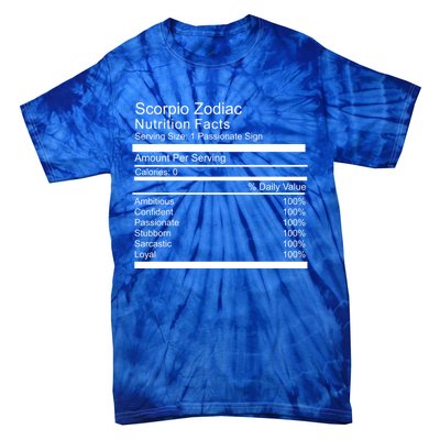 Scorpio Zodiac Nutrition Facts Scorpio Birthday Cool Gift Tie-Dye T-Shirt