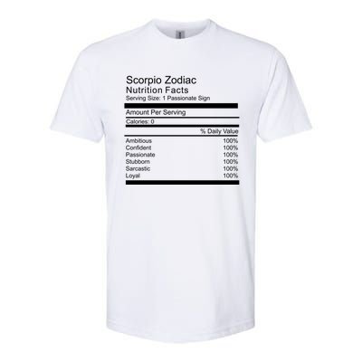 Scorpio Zodiac Nutrition Facts Scorpio Birthday Cool Gift Softstyle CVC T-Shirt