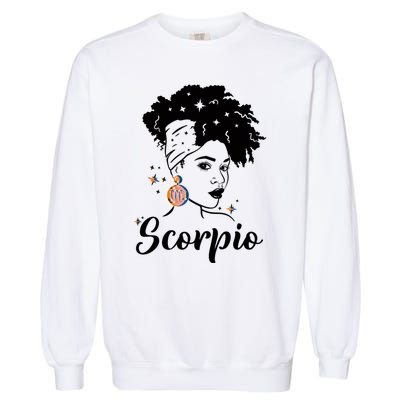 Scorpio Zodiac Pride Queens Are Born Birthday Gift Garment-Dyed Sweatshirt