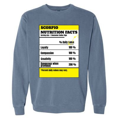 Scorpio Zodiac Star Sign Funny Astrology Nutrition Facts Great Gift Garment-Dyed Sweatshirt