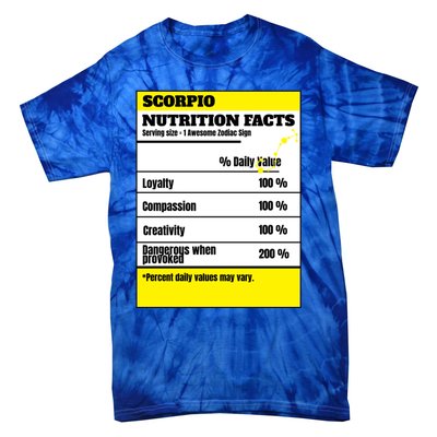 Scorpio Zodiac Star Sign Funny Astrology Nutrition Facts Great Gift Tie-Dye T-Shirt