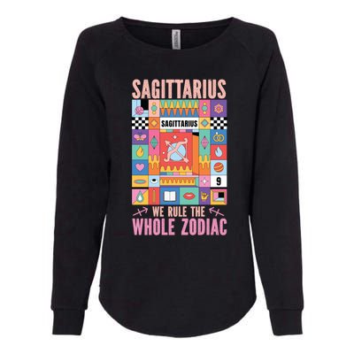 Sagittarius Zodiac: Sagittarius We Rule The Whole Zodiac Gift Womens California Wash Sweatshirt