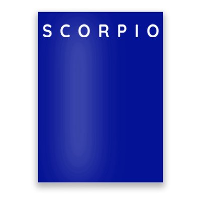 Scorpios Zodiac Scorpio Star Sign Scorpio Astrology Design Gift Poster