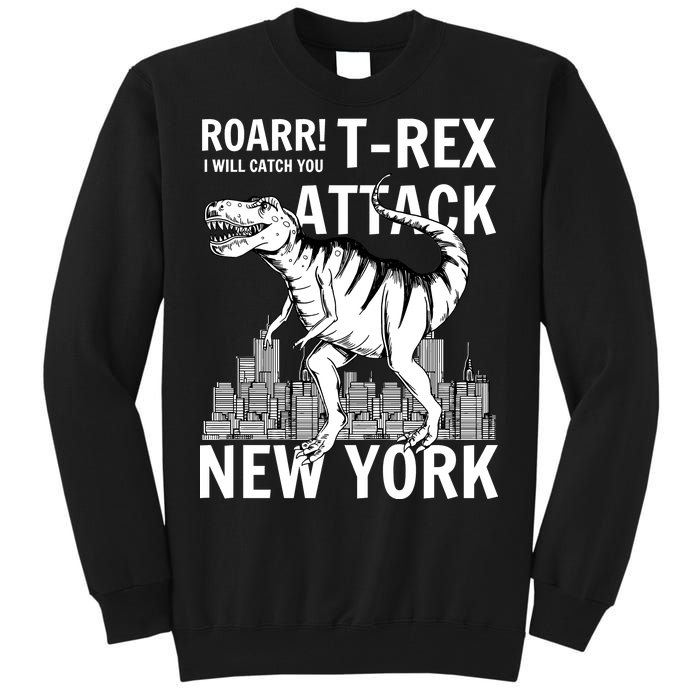 T-Rex Attacks New York Tall Sweatshirt