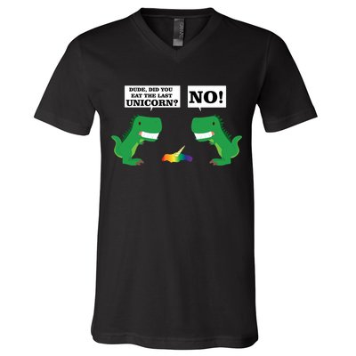 T-Rex Did You Eat The Last Unicorn V-Neck T-Shirt