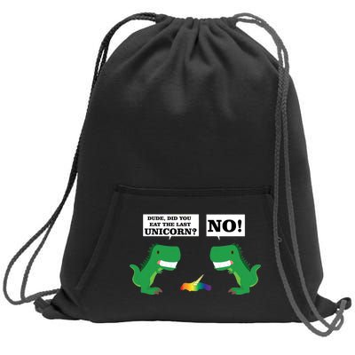 T-Rex Did You Eat The Last Unicorn Sweatshirt Cinch Pack Bag