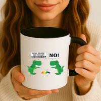 T-Rex Did You Eat The Last Unicorn Mug