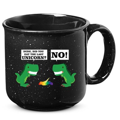 T-Rex Did You Eat The Last Unicorn 15oz Campfire Ceramic Mug