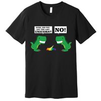 T-Rex Did You Eat The Last Unicorn Premium T-Shirt
