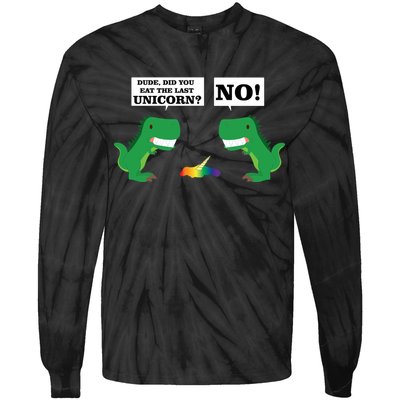 T-Rex Did You Eat The Last Unicorn Tie-Dye Long Sleeve Shirt