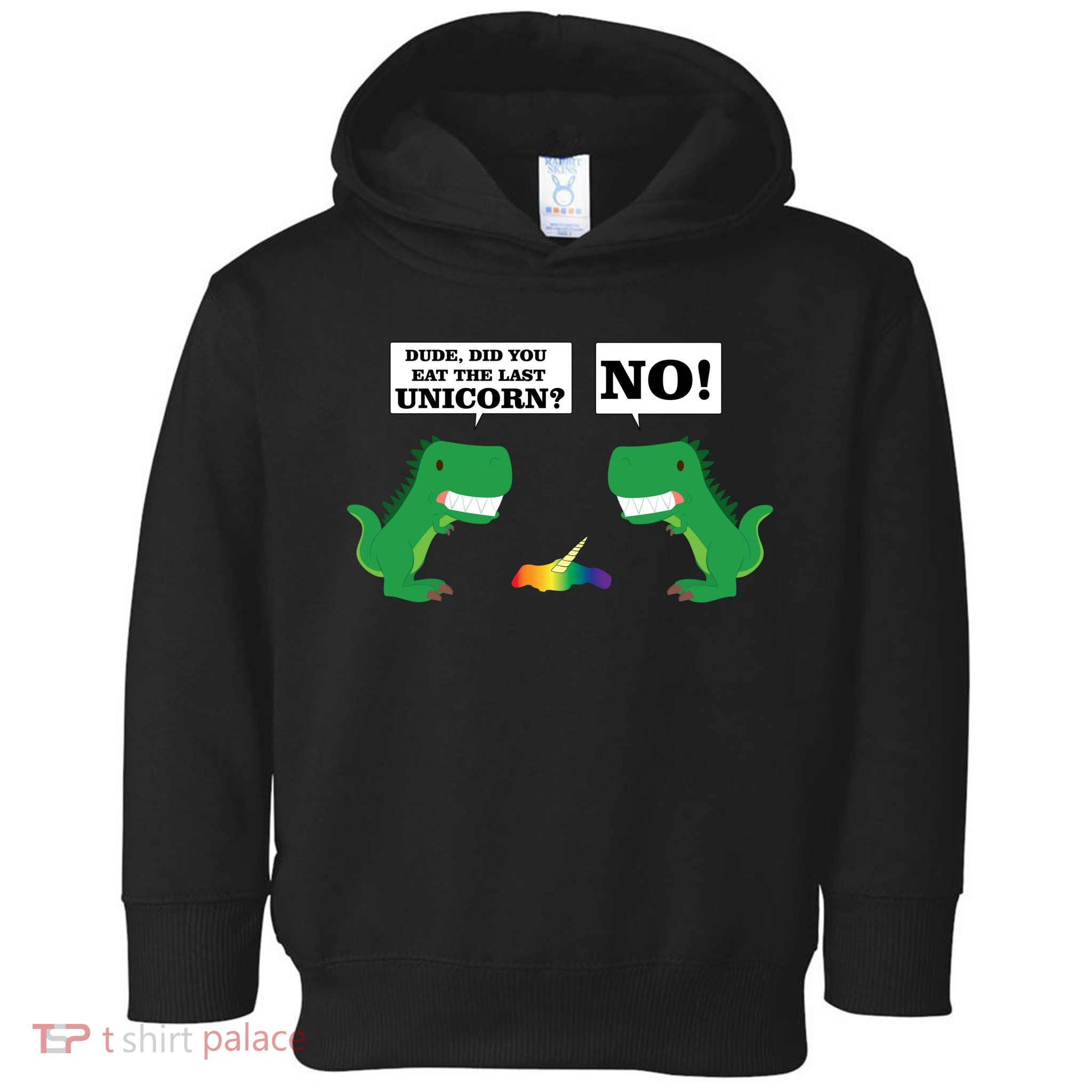 T-Rex Did You Eat The Last Unicorn Toddler Hoodie