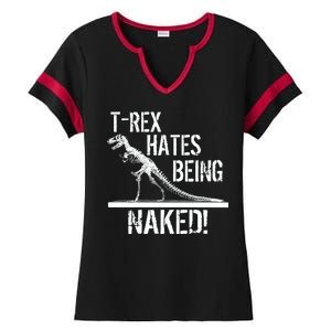 T-Rex Hates Being Naked Ladies Halftime Notch Neck Tee