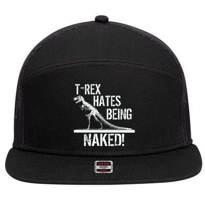 T-Rex Hates Being Naked 7 Panel Mesh Trucker Snapback Hat