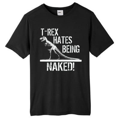 T-Rex Hates Being Naked Tall Fusion ChromaSoft Performance T-Shirt