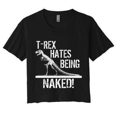 T-Rex Hates Being Naked Crop Top