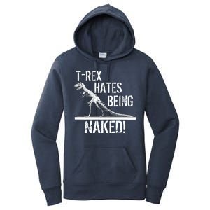 T-Rex Hates Being Naked Women's Pullover Hoodie