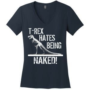 T-Rex Hates Being Naked Women's V-Neck T-Shirt