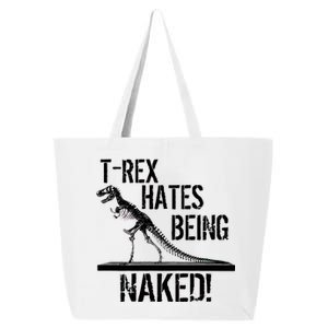 T-Rex Hates Being Naked 25L Jumbo Tote