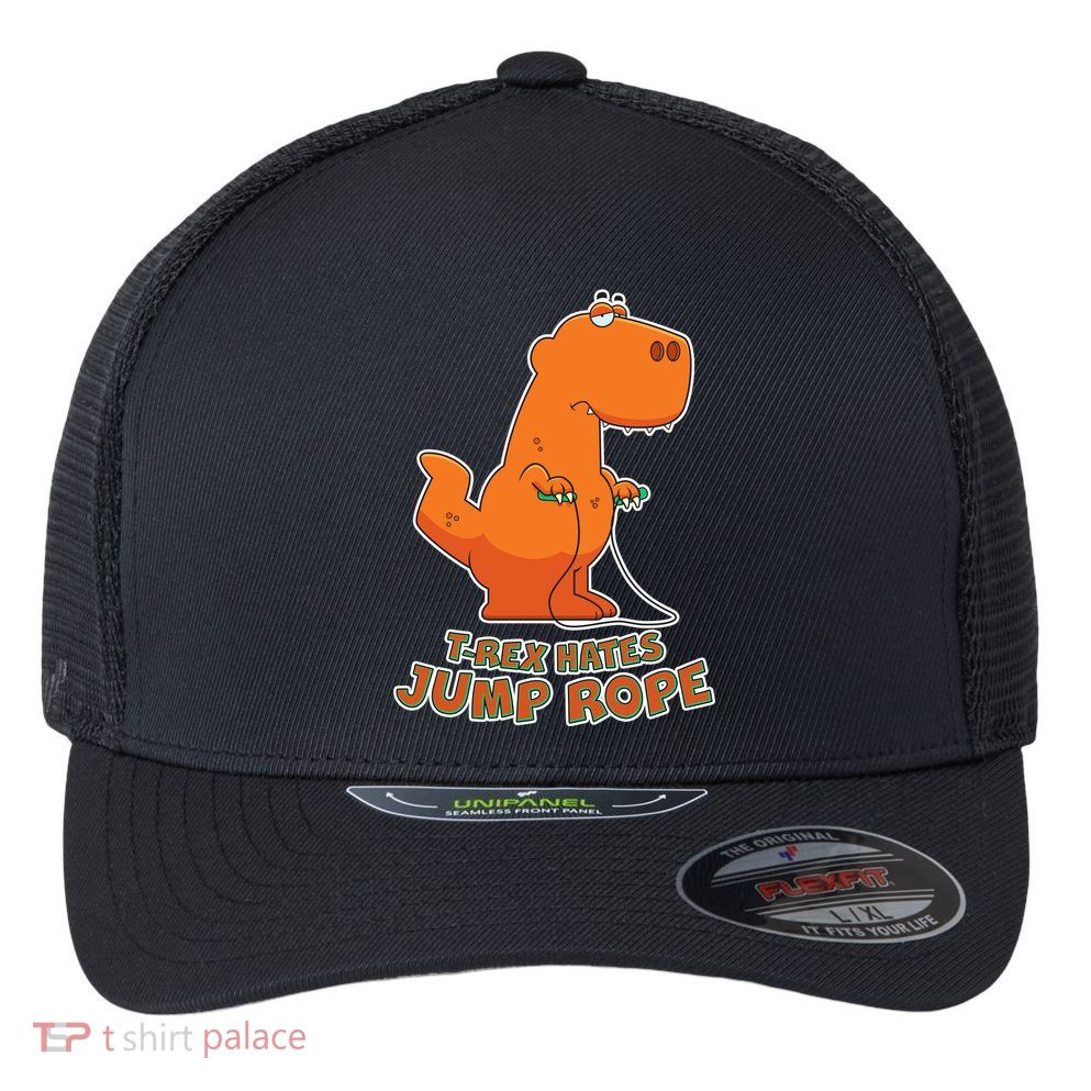 T-Rex Hates Jump Rope Flexfit Unipanel Trucker Cap