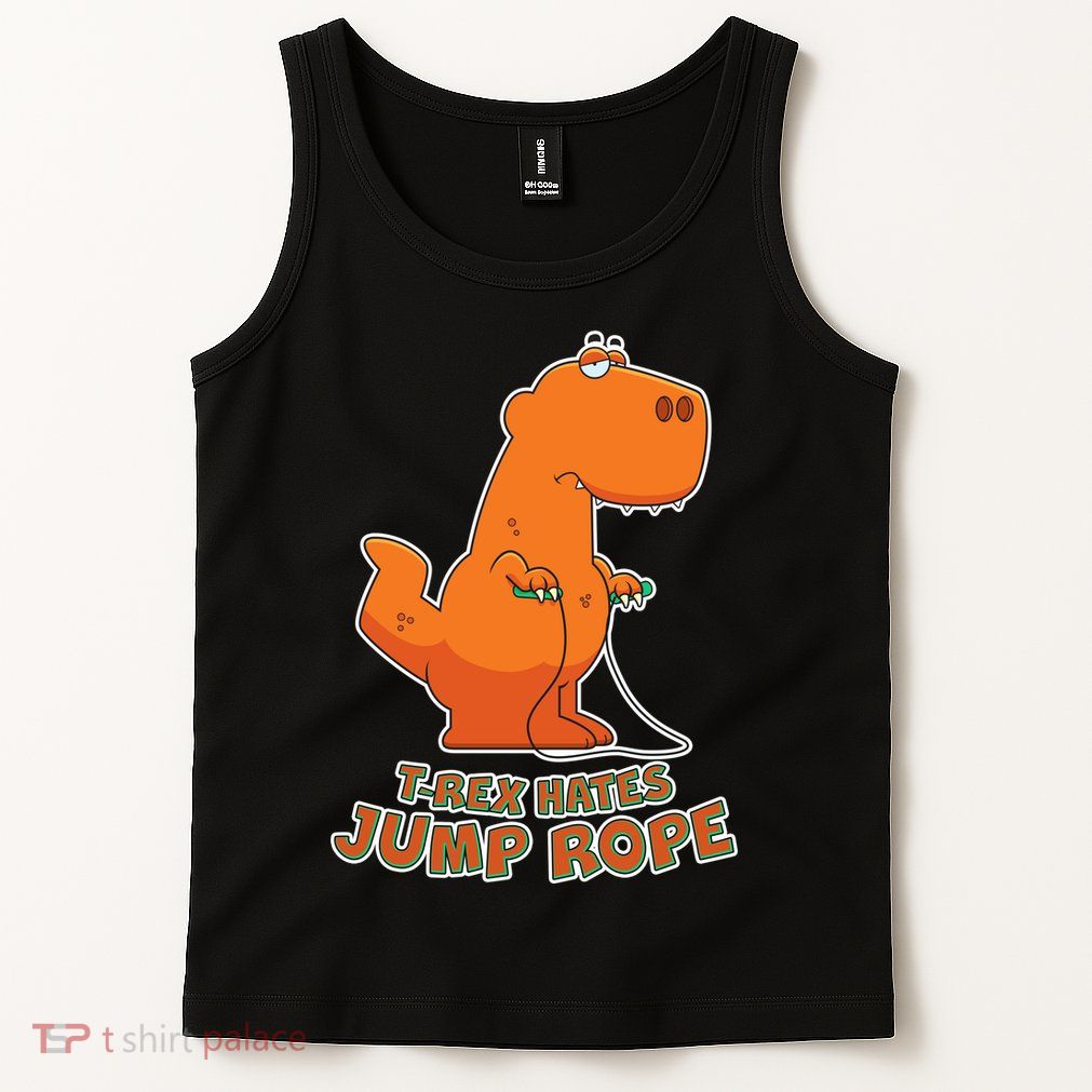 T-Rex Hates Jump Rope Tank Top
