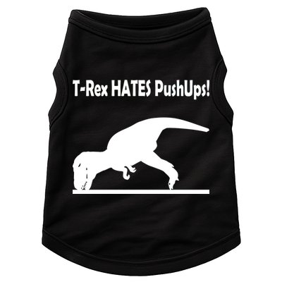 T-Rex Hates Push-Ups Doggie Tank