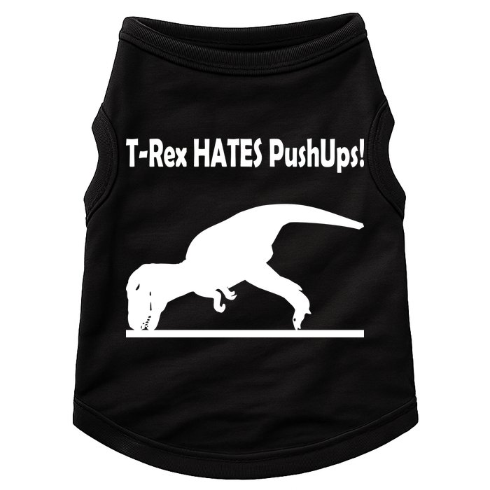 T-Rex Hates Push-Ups Doggie Tank
