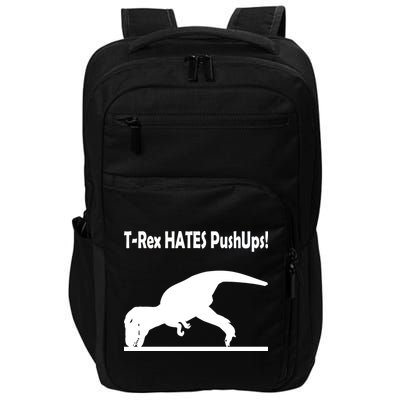 T-Rex Hates Push-Ups Impact Tech Backpack
